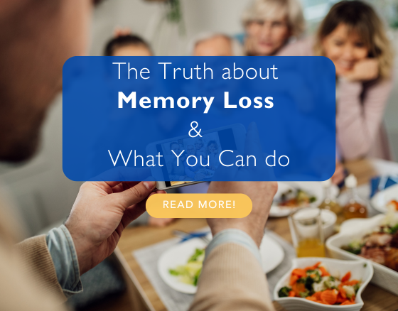 The Truth about Memory Loss and What you can do