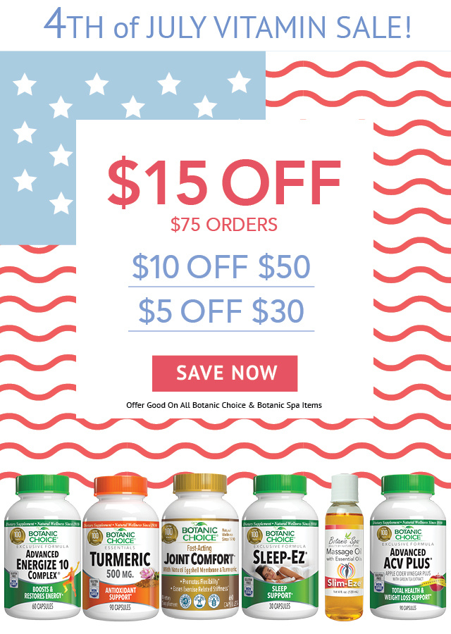 4TH OF JULY VITAMIN SALE! $15 off $75 - $10 off $50 - $5 off $30